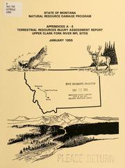 Cover of: Appendices A-E: terrestrial resources injury assessment report : upper Clark Fork River NPL sites