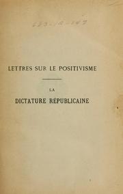 Lettres sur le positivisme et sur la mission religieuse de la France by Jorge Lagarrigue