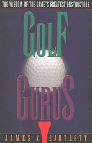 Golf gurus by James Y. Bartlett