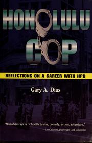 Cover of: Honolulu cop: reflections on a career with HPD