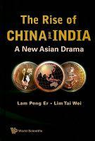 Cover of: THE RISE OF CHINA AND INDIA: A NEW ASIAN DRAMA