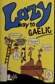 Cover of: Lazy way to Gaelic by Flann O'Riain