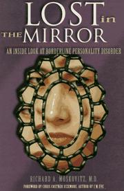 Lost in the mirror by Richard A. Moskovitz