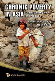 Cover of: CHRONIC POVERTY IN ASIA: CAUSES, CONSEQUENCES AND POLICIES