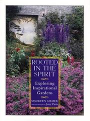 Cover of: Rooted in the spirit by Maureen Gilmer ; photography by Jerry Pavia