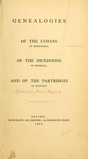 Cover of: Genealogies of the Lymans of Middlefield, of the Dickinsons of Montreal, and of the Partridges of Hatfield.