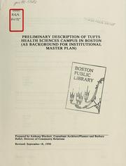 Preliminary description of tufts health sciences campus in Boston (as backgroun for institutional master plan) by Blackett, Anthony