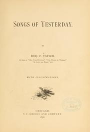 Cover of: Songs of yesterday. by Benjamin F. Taylor
