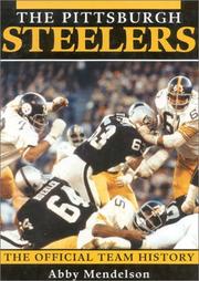 Cover of: The Pittsburgh Steelers: the official team history