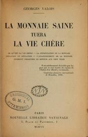 Cover of: --La monnaie saine tuera la vie chère by Georges Valois