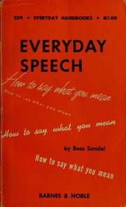 Cover of: Everyday speech by Bess Seltzer Sondel