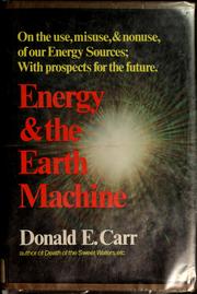 Cover of: Energy and the earth machine