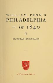 Cover of: William Penn's Philadelphia--in 1840 by Conrad Newton Lauer