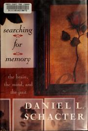 Cover of: Searching for memory by Daniel L. Schacter