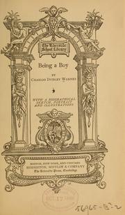 Cover of: Being a boy by Charles Dudley Warner