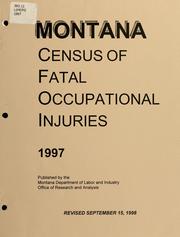 Cover of: Montana census of fatal occupational injuries 1997