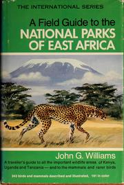 Cover of: A field guide to the national parks of East Africa