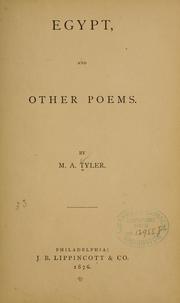 Cover of: Egypt, and other poems by M. A. Tyler