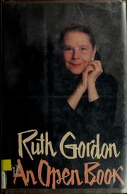 Cover of: Ruth Gordon, an open book by Gordon, Ruth