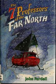 Cover of: The 7 professors of the Far North | John Fardell