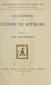 Cover of: Les chansons de Conon de Béthune