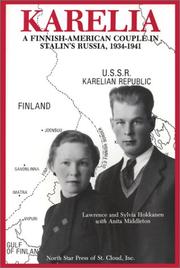 Cover of: Karelia by Lawrence Hokkanen, Sylvia Hokkanen, Anita Middleton