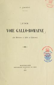 Cover of: Une voie gallo-romaine: de Béziers à Albi et Cahors