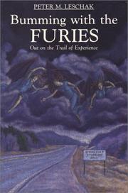 Cover of: Bumming with the furies by Peter M. Leschak
