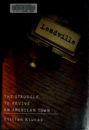 Cover of: Leadville: The Struggle To Revive An American Town
