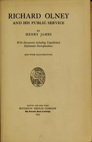 Cover of: Richard Olney and his public service by James, Henry