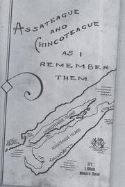 Assateague & Chincoteague as I remember them by Lillian Mears Rew