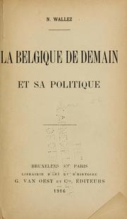 Cover of: La Belgique de demain et sa politique
