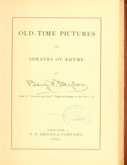 Cover of: Old-time pictures and sheaves of rhyme. by Benjamin F. Taylor, Benjamin F. Taylor