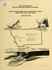 Cover of: Aquatic resources injury assessment report, upper Clark Fork River Basin
