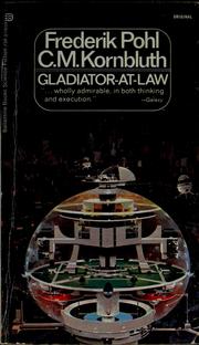 Gladiator-at-law by Frederik Pohl, Cyril M. Kornbluth