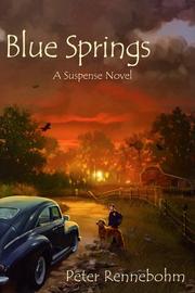 Cover of: Blue Springs: A Suspense Novel