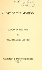 Cover of: Glory of the morning: a play in one act