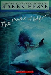 Cover of: The music of dolphins by Karen Hesse