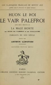 Cover of: Huon le Roi: Le vair palefroi, avec deux versions de La male Honte