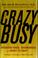 Cover of: CrazyBusy