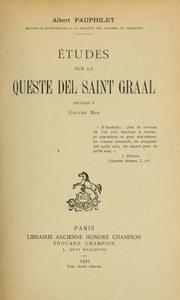 Cover of: Études sur la Queste del saint graal attribuée à Gautier Map. by Albert Pauphilet