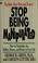 Cover of: Stop being manipulated