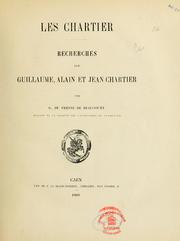Cover of: Les chartier: recherches sur Guillaume, Alain et Jean Chartier