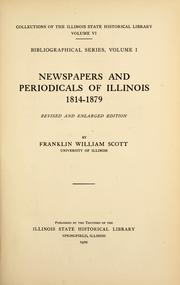 Cover of: Newspapers and periodicals of Illinois, 1814-1879 by Frank W. Scott