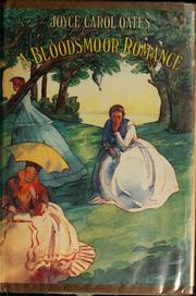 Cover of: A Bloodsmoor romance by Joyce Carol Oates