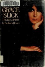 Cover of: Grace Slick | Barbara Rowes