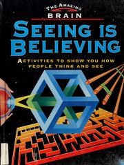 Cover of: Seeing is believing: activities to show you how people think and see