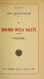 Cover of: Dialogo della salute. Poesie