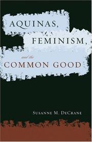 Cover of: Aquinas, Feminism, and the Common Good (Moral Traditions Series)