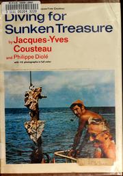 Cover of: Diving for sunken treasure by Jacques Yves Cousteau